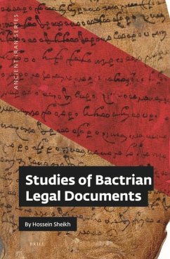 Studies of Bactrian Legal Documents - Sheikh, Hossein