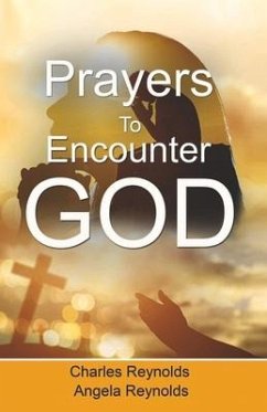 Prayers to Encounter God - Reynolds, Angela
