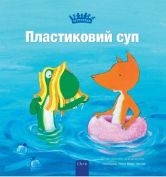 Пластиковий суп (Plastic Soup, Ukrainian Edition) - Koppens, Judith