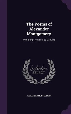 The Poems of Alexander Montgomery - Montgomery, Alexander