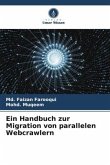 Ein Handbuch zur Migration von parallelen Webcrawlern