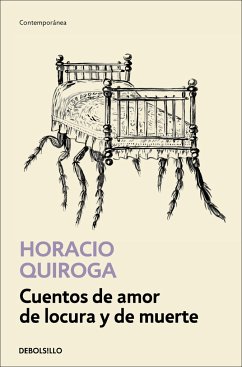 Cover Cuentos de Amor de Locura Y de Muerte / Tales of Love Madness and Death