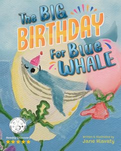 The Big Birthday For Blue Whale - Hlavaty, Jane