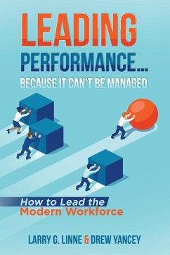 Leading Performance... Because It Can't Be Managed