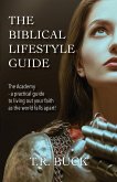 The Biblical Lifestyle Guide