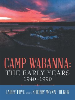 Camp Wabanna - Frye, Larry