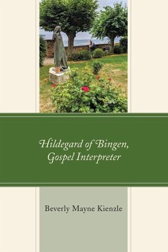 Hildegard of Bingen, Gospel Interpreter - Kienzle, Beverly Mayne