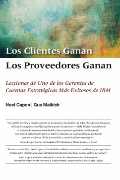 Los Clientes Ganan, Los Proveedores Ganan - Capon, Noel; Maikish, Gus