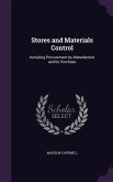Stores and Materials Control: Including Procurement by Manufacture and by Purchase