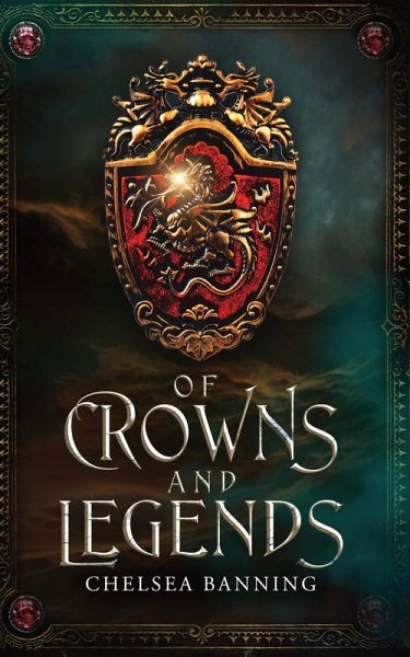 Of Crowns and Legends Of Crowns and Legends
