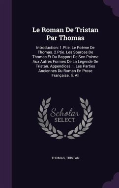 Le Roman De Tristan Par Thomas - Thomas; Tristan