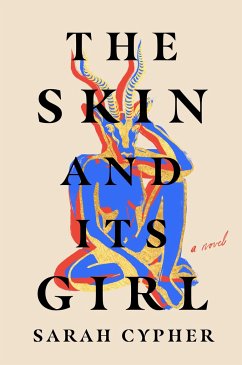The Skin and Its Girl - Cypher, Sarah
