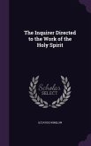 The Inquirer Directed to the Work of the Holy Spirit