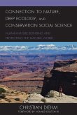 Connection to Nature, Deep Ecology, and Conservation Social Science