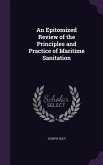 An Epitomized Review of the Principles and Practice of Maritime Sanitation