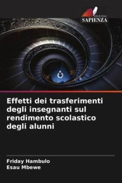 Effetti dei trasferimenti degli insegnanti sul rendimento scolastico degli alunni - Hambulo, Friday;Mbewe, Esau