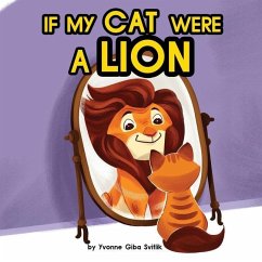 If My Cat Were A Lion - Svitlik, Yvonne Giba