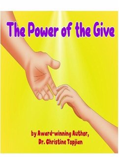 The Power of the Give - Topjian, Christine