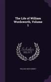 LIFE OF WILLIAM WORDSWORTH V01
