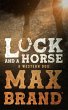 Luck and a Horse: A Western Duo - Bild 1