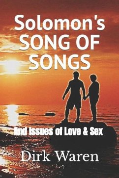 Solomon's SONG OF SONGS: and Issues of Love & Sex - Waren, Dirk