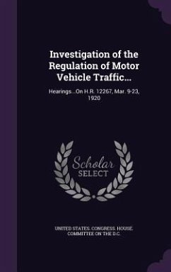 Investigation of the Regulation of Motor Vehicle Traffic...