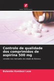 Controlo de qualidade dos comprimidos de aspirina 500 mg