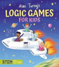 Alan Turing's Logic Games for Kids - Barder, Gemma