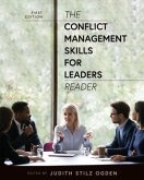 The Conflict Management Skills for Leaders Reader