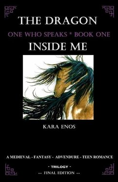 The Dragon Inside Me: One Who Speaks - Enos, Kara