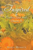 Inspired to Comfort Your Soul