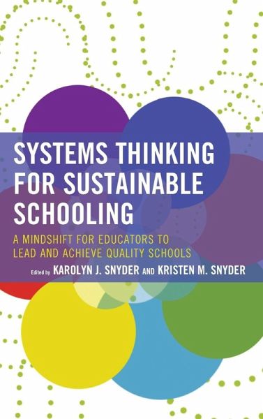 Systems Thinking for Sustainable Schooling Systems Thinking for Sustainable Schooling
