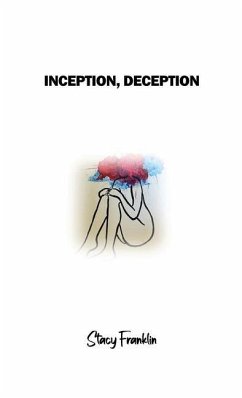 Inception, Deception - Franklin, Stacy