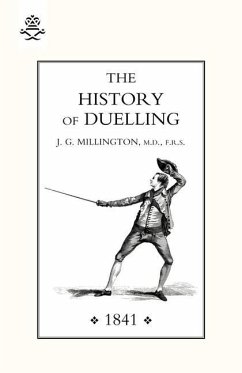 HISTORY OF DUELLING (1841) Volume 2 - J G Millington