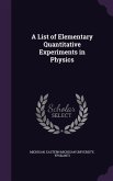 A List of Elementary Quantitative Experiments in Physics
