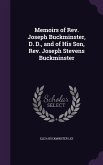Memoirs of Rev. Joseph Buckminster, D. D., and of His Son, Rev. Joseph Stevens Buckminster