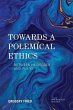 Towards a Polemical Ethics - Bild 1