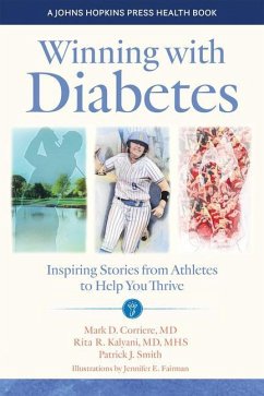 Winning with Diabetes - Corriere, Mark D; Kalyani, Rita R; Smith, Patrick J