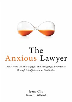 The Anxious Lawyer - Cho, Jeena; Gifford, Karen
