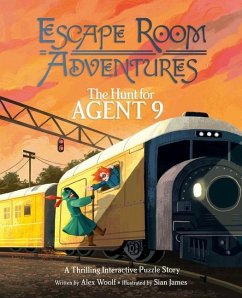 Escape Room Adventures: The Hunt for Agent 9 - Woolf, Alex