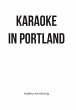 Karaoke in Portland - Bild 1