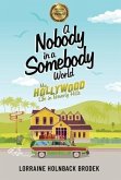 A Nobody in a Somebody World: My Hollywood Life in Beverly Hills