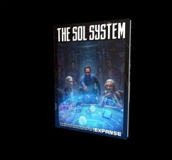 Sol System: A Sourcebook for The Expanse RPG - McDaniel, Brian; Beard, Christine; Lemke, Ian; Mical, Jason; Baker, Kate; Garrett, Keith; Woodworth, Pete; Kenson, Steve