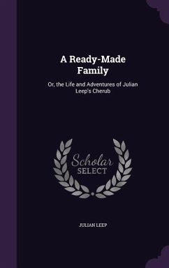 A Ready-Made Family - Leep, Julian