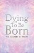 Dying to Be Born - Bild 1