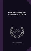 Rock Weathering and Laterization in Brazil