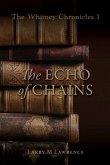 The Whitney Chronicles 1: The Echo of Chains