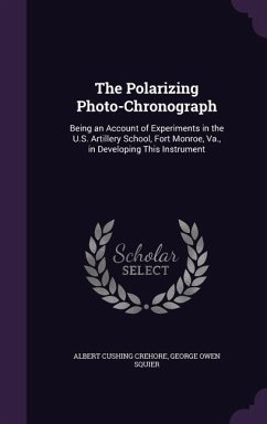 POLARIZING PHOTO-CHRONOGRAPH - Crehore, Albert Cushing; Squier, George Owen