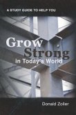 Grow Strong in Today's World