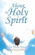 About the Holy Spirit - Bild 1
